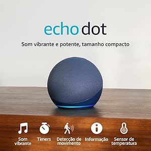 Echo Dot Geração Recente - Smart Speaker Alexa - Som Vibrante